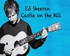 Ed Sheeran   Castle On