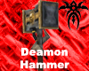 Deamon Hammer