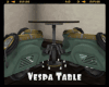 *Vespa Table