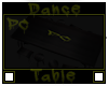 PC Dance Table