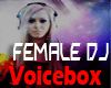 New Female DJ VoiceBox