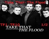 Take That-The Flood 1/2