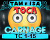 [T] Toca - Carnage/Timmy