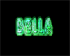 BELLA  neon Sign