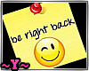~Y~be right back sign