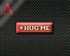 [A] Hug Me Sticker