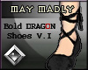 [M.M] Bold DRAGON V.I