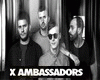 X-Ambassadors Renegades