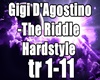 Gigi-The Riddle Hardstyl