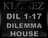 House - Dilemma