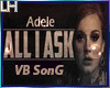 Adele All I Ask |VB|