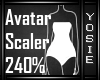 ~Y~240% Avatar Scaler