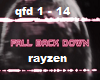 rayzen falling down