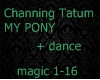 Channing Tatum MY PONY