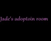 Miss Jades Adoption room