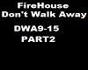 FireHouseDontWalkAP2
