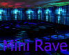 Mini Rave