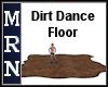 Dirt Dance Floor