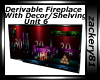 Derv Fireplace/Decor U6
