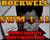 ROCKWELL- SOMEBODY WATCH
