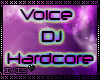 Voice Hardcore