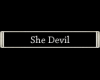She Devil sterling tag