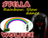 Rainbow : slow dance