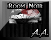 *AA* Room Noir