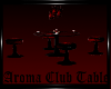 Aroma Club Table