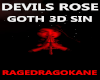 DEVILS ROSE 3D GOTH SIN