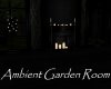 AV Ambient Garden Room