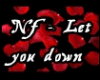 Nf - Let you down