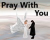 Pray With You