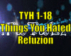 *Things You Hated*