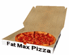 Fat Max Pizza