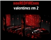 [RED]VALENTINES RM 2