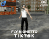 Fly n ghetto Tiktok M