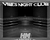 Vibes Night Club