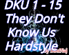 They Don't  Know Us