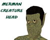 MERMAN CREATURE HEAD