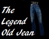 The Legend Old Jean
