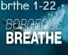 Borgeous: Breathe Pt.2