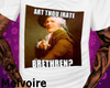 Art Thou Irate Tee Shirt