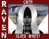 Gwen SILVER WHITE!