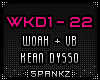 WKD - Woah - Kean Dysso