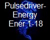 Pulsedriver-Energie