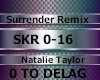 Surrender (Kina Remix)
