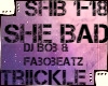 T♥ She Bad | Dj Bob
