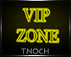 VIP Zone Neon
