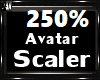 250% Avatar Scaler M/F